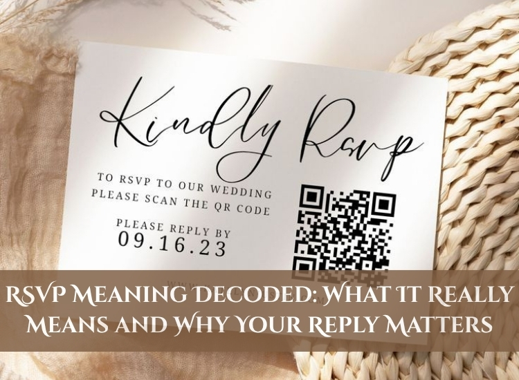 RSVP Meaning Decoded: What It Really Means and Why It Matters
